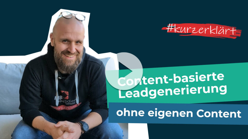 Content-basierte Leadgenerierung ohne eigenen Content