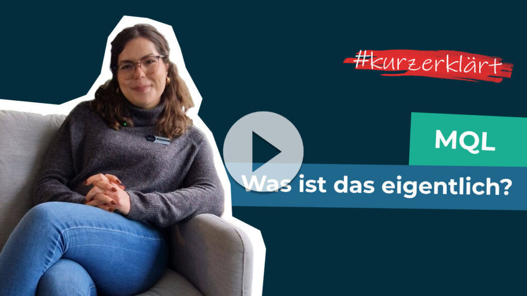 Mareike erklärt was ein MQL ist und wie man diese erfolgreich weiterentwickelt